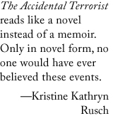 The Accidental Terrorist: Order Your Copy Now!