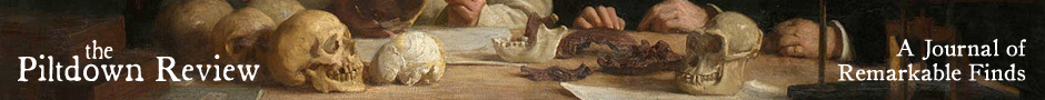 The Piltdown Review: A Journal of Remarkable Finds